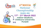 6th Boccia National Championship 2021-22 - 17th  to 21st March 2022 Punjab