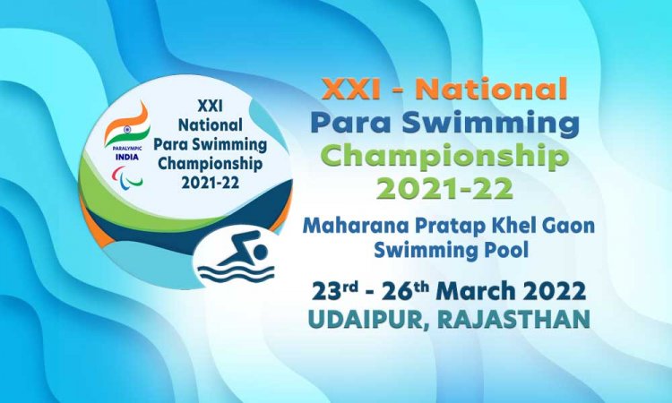 XXI National Para Swimming Championship 2021-22