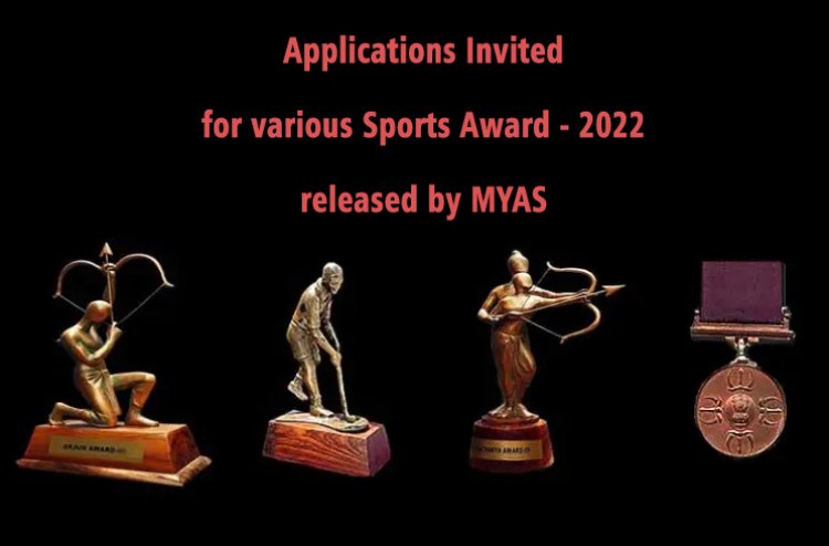 Applications for Various Sports Award - 2022 released by MYAS