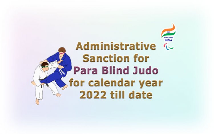 Para Blind Judo - Administrative Sanction 2022